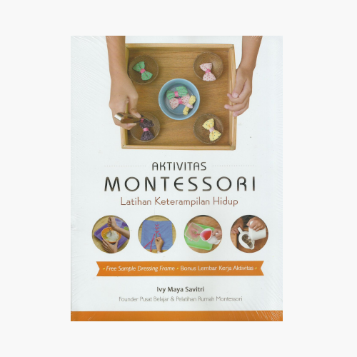 Aktivitas Montessori Latihan Keterampilan Hidup