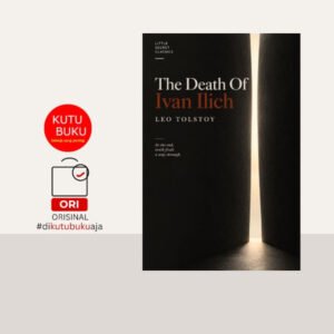 THE DEATH OF IVAN ILYICH