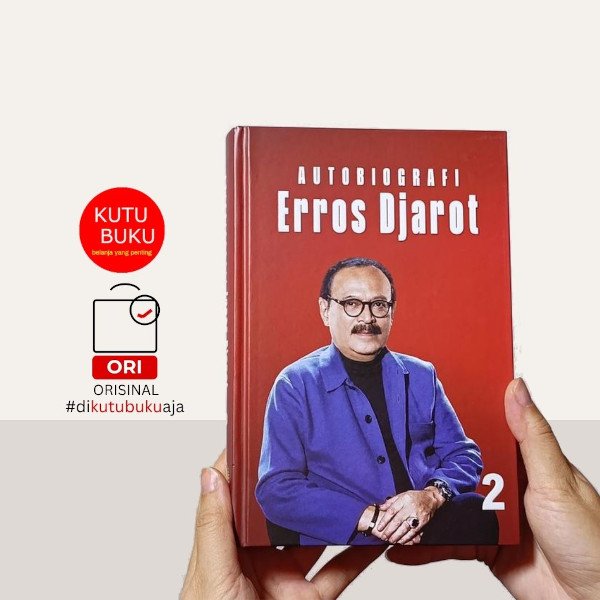 Autobiografi Erros Djarot - Jilid 2